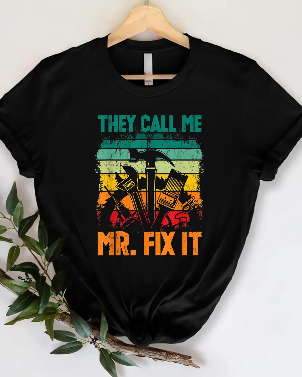Handyman Dad They Call Me Mr Fix It Repairman Father's Day T Shirt Unisex Standard T-Shirt black s