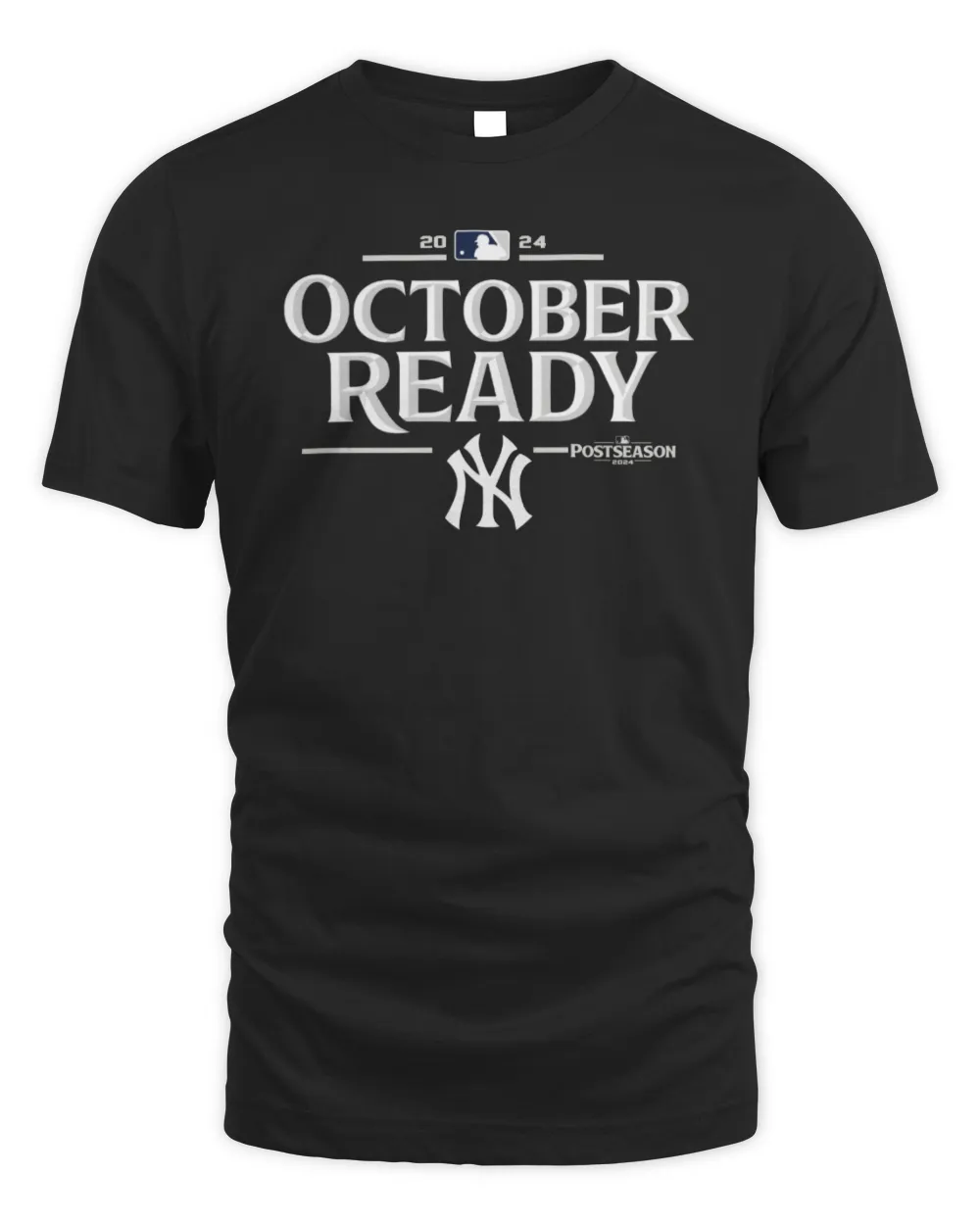 Official New York Yankees 2024 October Ready Tee Shirt Unisex Standard T-Shirt black s