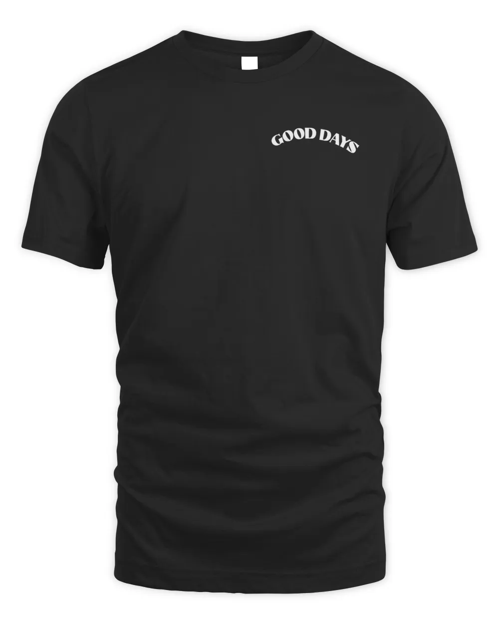 Good Days T Shirt Unisex Standard T-Shirt black s