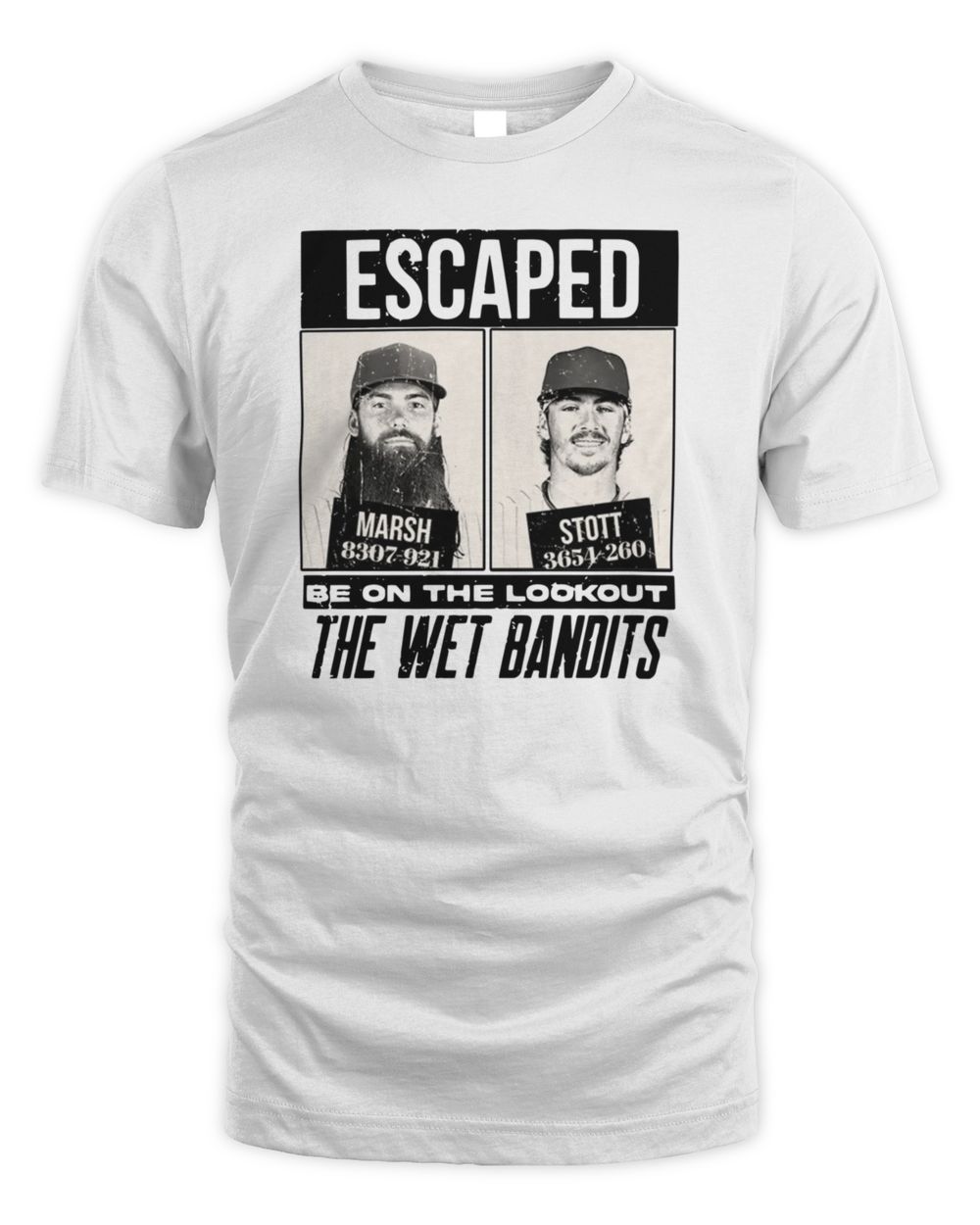 Philadelphia Phillies Marsh And Stott Wet Bandits Shirt Unisex Standard T-Shirt white s