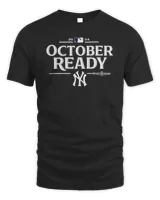 Official New York Yankees 2024 October Ready Tee Shirt Unisex Standard T-Shirt black s