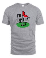 I’d Tap That Father’s Dad Gift T-Shirt Unisex Standard T-Shirt sport-grey s